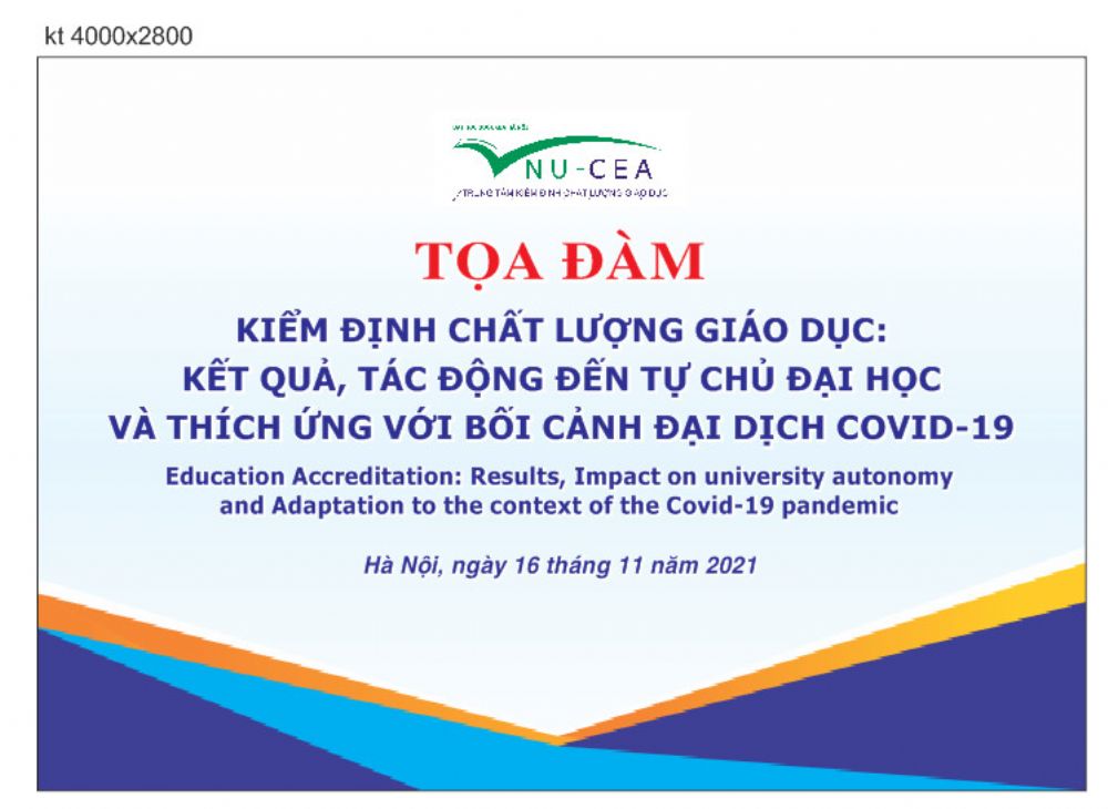 Tọa đàm: Kiểm định chất lượng giáo dục: Kết quả, tác động đến tự chủ đại học và thích ứng với bối cảnh đại dịch Covid - 19