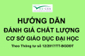 Hướng dẫn đánh giá chất lượng cơ sở giáo dục đại học theo Thông tư số 12/2017/TT-BGDĐT