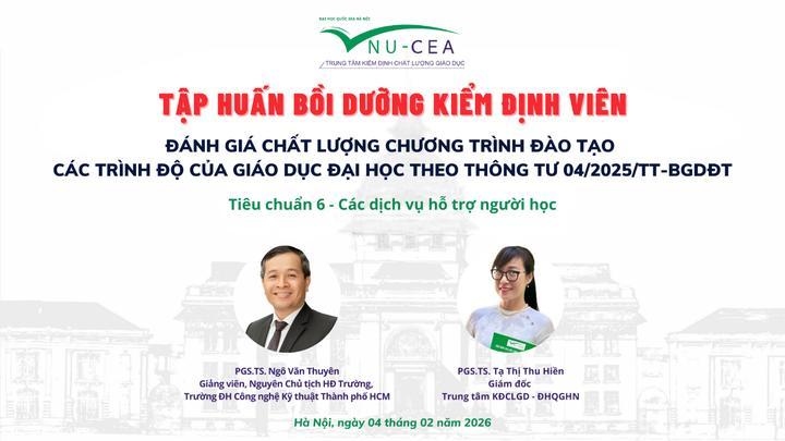 Tập huấn bồi dưỡng kiểm định viên về Hướng dẫn đánh Tiêu chuẩn 8 - Đầu ra và kết quả đầu ra theo Thông tư 04/2025/TT-BGDĐT