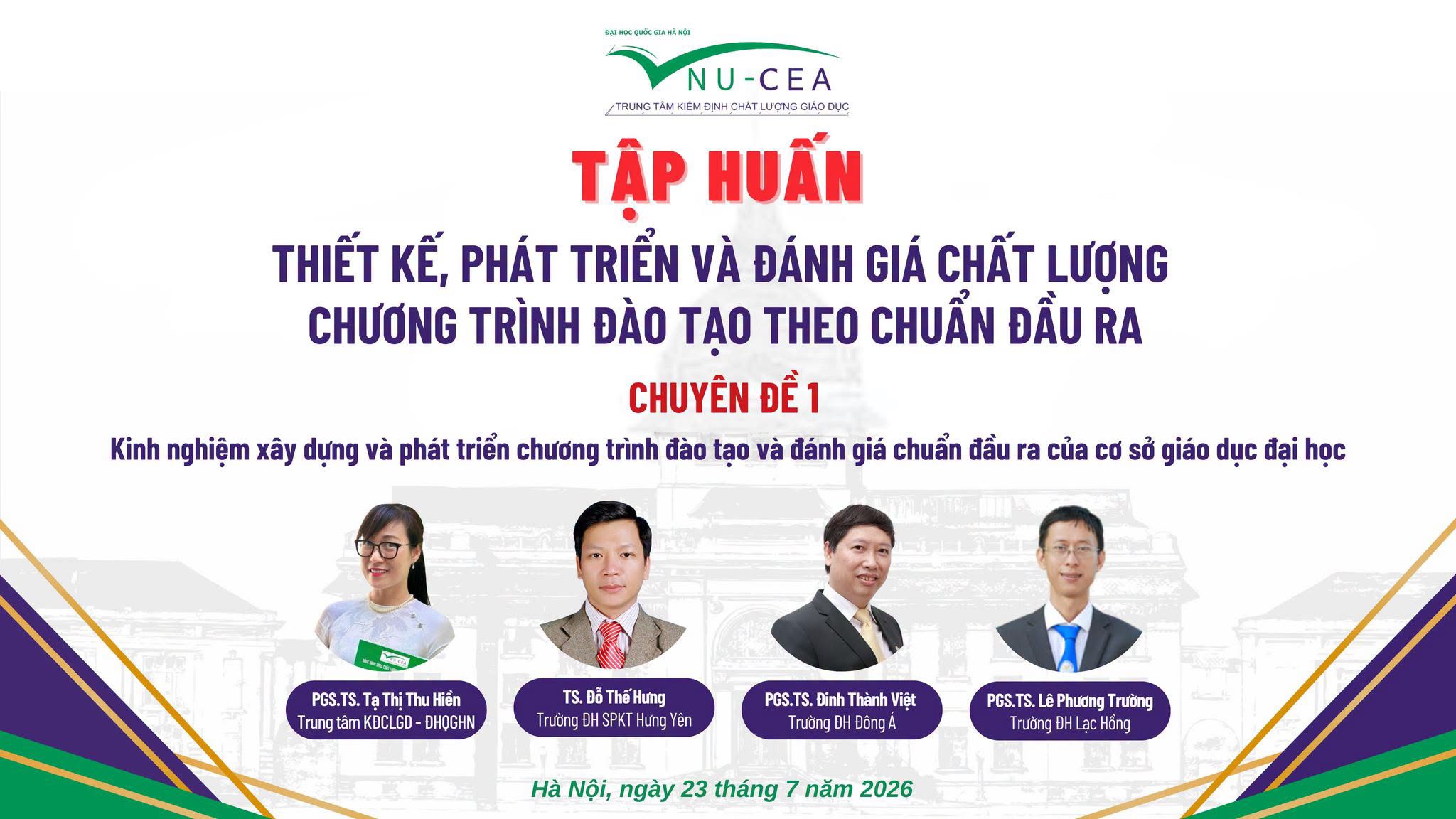 Buổi tập huấn đầu tiên trong Chương trình tập huấn dành cho kiểm định viên, đánh giá viên giáo dục đại học về thiết kế, phát triển và đánh giá chất lượng chương trình đào tạo theo chuẩn đầu ra
